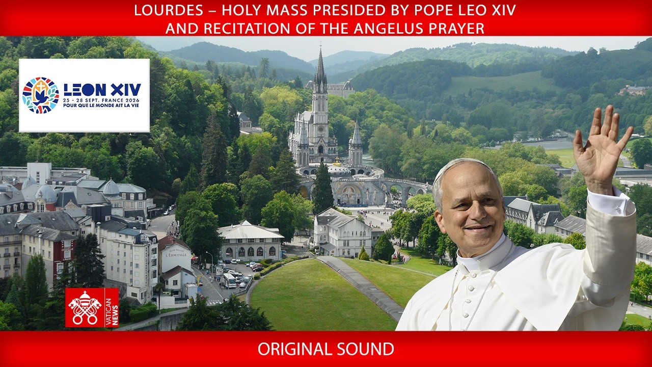 Léon XIV à Lourdes le jour de la prière de l'Angélus